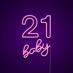 21 Baby Neon Light Sign