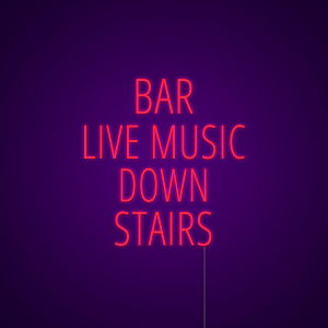 Bar Live Music Downstairs Neon  Sign