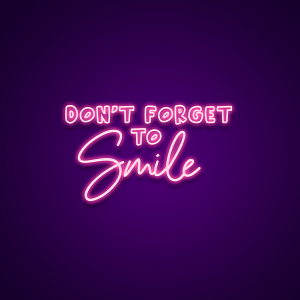 Don't Forget To Smile Neon Sign