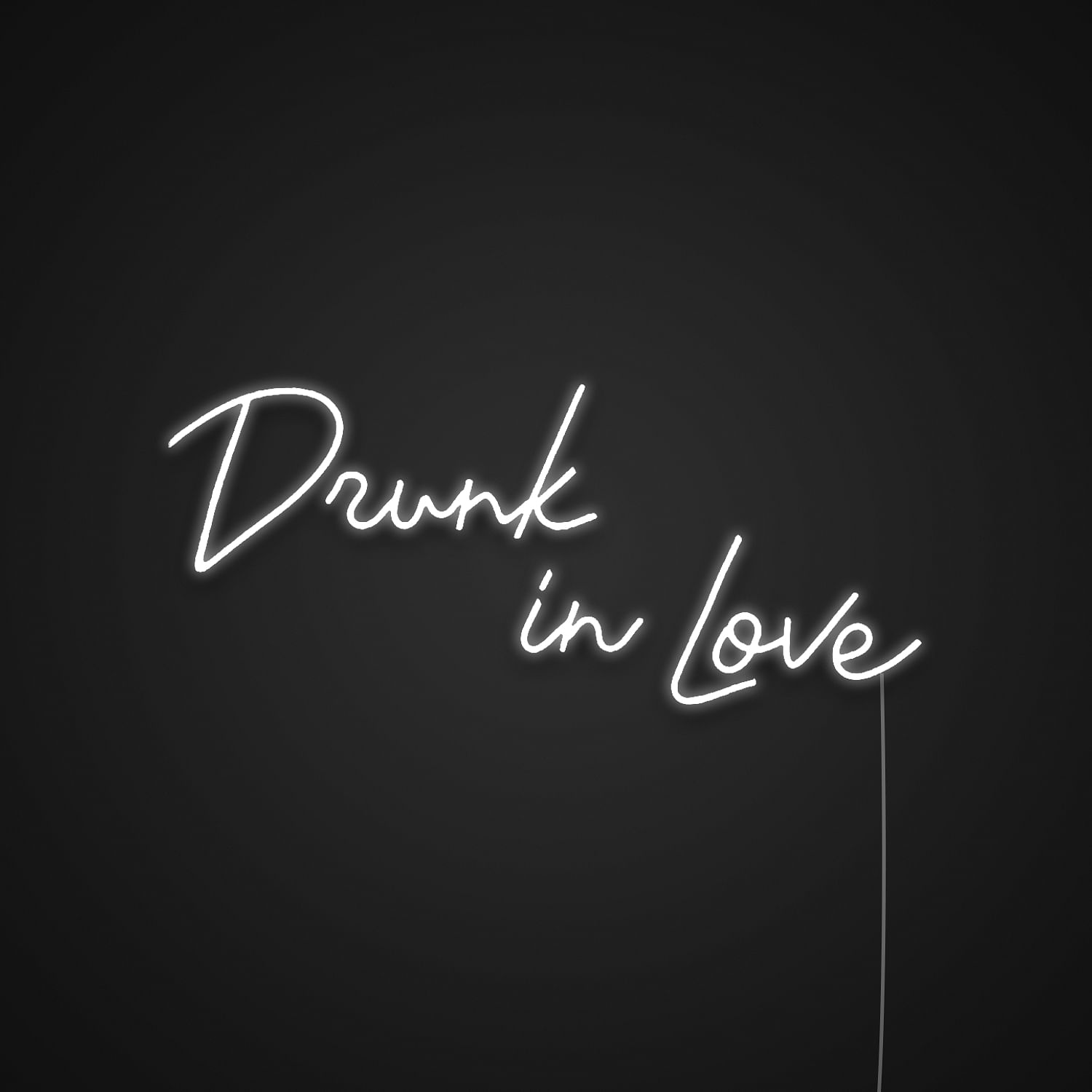 Drunk In Love Neon Sign - Neonize