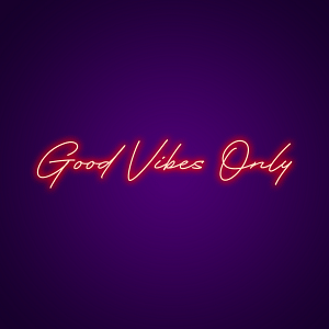 Good Vibes Only Sign