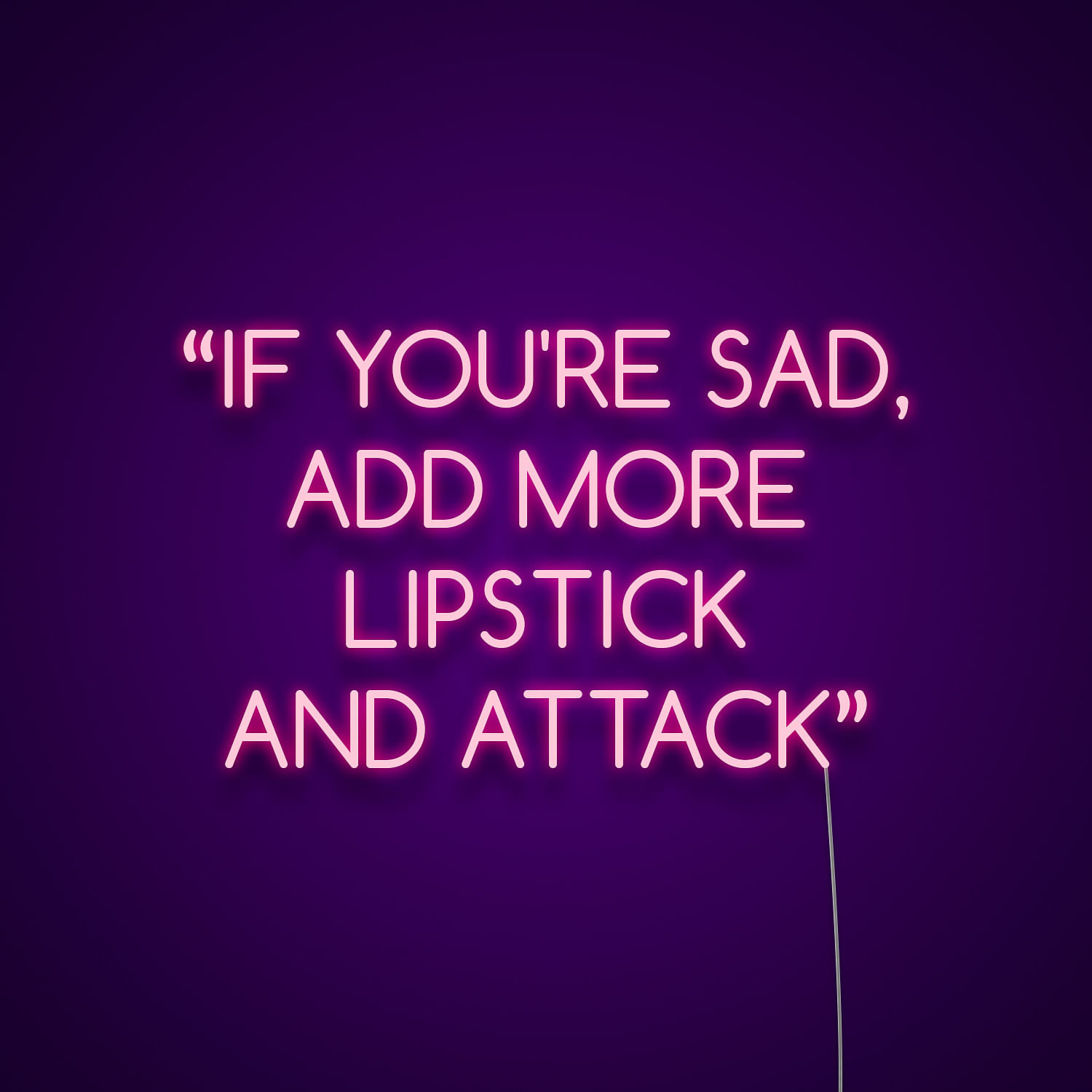 if-you-re-sad-add-more-lipstick-custom-neon-sign-neonize