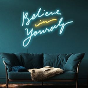 Believe In Yourself Neon Light