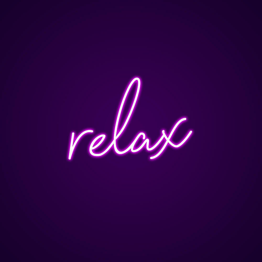 Relax Neon Sign - Neonize