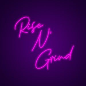 Rise and Grind Neon Light