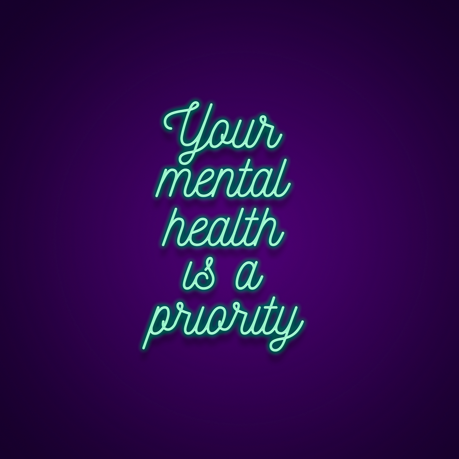 your-mental-health-is-a-priority-neon-sign-neonize